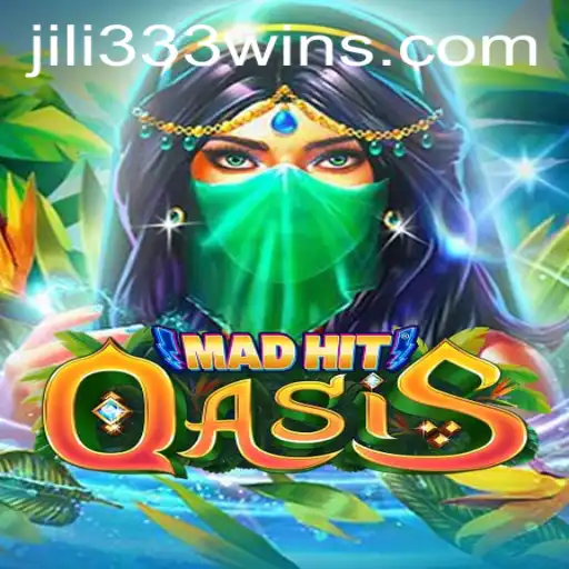 Discover the Thrills of MadHitOasis: Your Guide to Exciting Gameplay with JiLi333 Win App