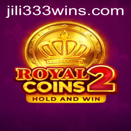 Exploring RoyalCoins2: A Deep Dive into the World of JiLi333 Win App